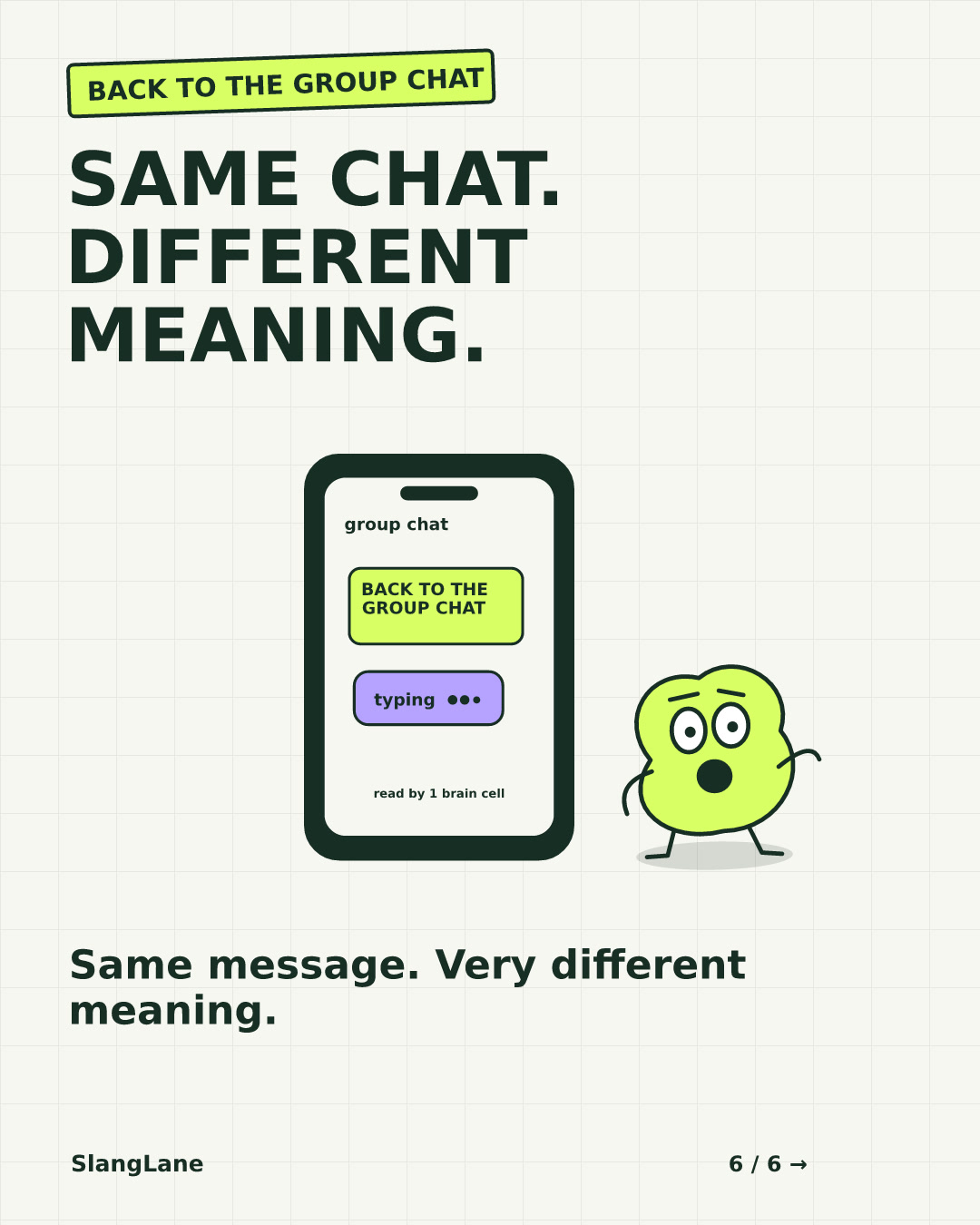 SAME CHAT. DIFFERENT MEANING. — Same message. Very different meaning.